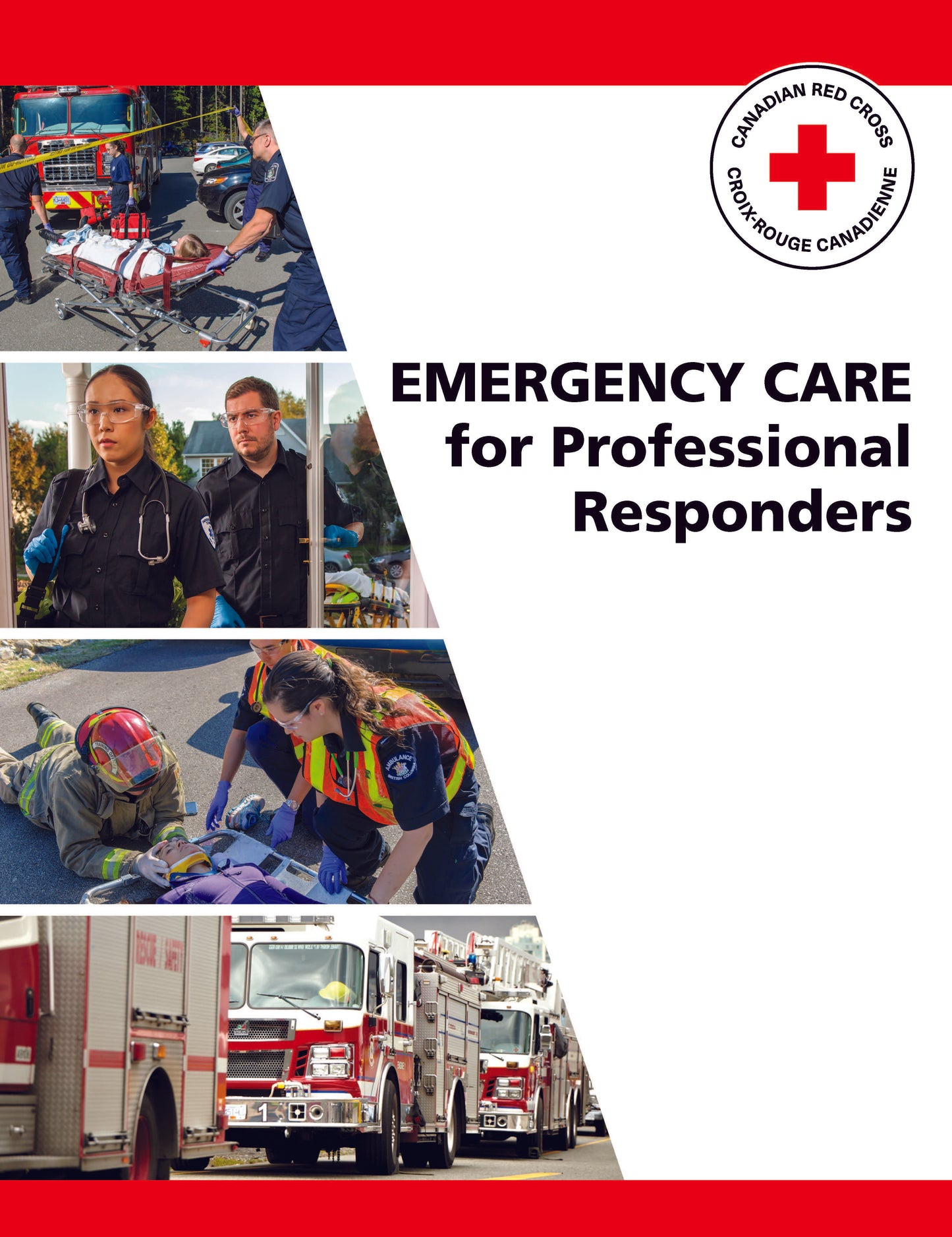 Emergency Care for Professional Responders Manual